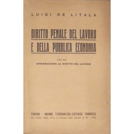 Diritto penale del lavoro e della pubblica economia