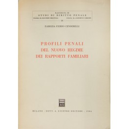 Profili penali del nuovo regime dei rapporti familiari