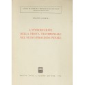 L'introduzione della prova testimoniale nel nuovo processo penale