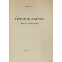 L'articolo 62 del Codice Penale. 