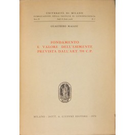 Fondamento e valore dell'esimente 