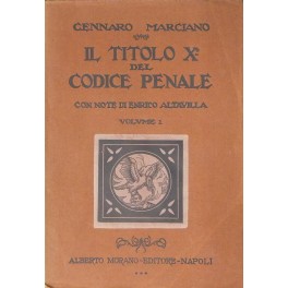 Il Titolo X del codice penale italiano Il Titolo X del codice penale italiano