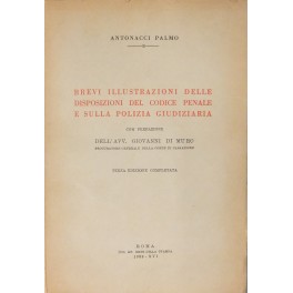 Brevi illustrazioni delle disposizioni del codice penale Brevi illustrazioni delle disposizioni del codice penale