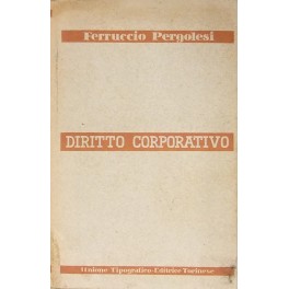 Istituzioni di diritto corporativo