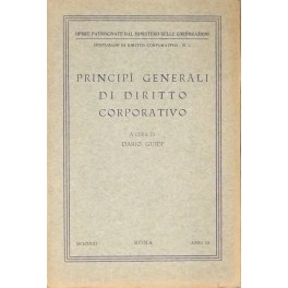 Principi generali di diritto corporativo Principi generali di diritto corporativo