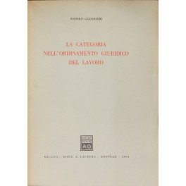 La categoria nell'ordinamento giuridico del lavoro