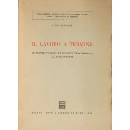 Il lavoro a termine. 
