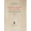 Legislazione del lavoro dell'assistenza e previdenza sociale nell'ordinamento sindacale corporativo dello stato fascista. 