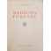 Medicina forense. Volume I - Dottrina. Volume II -