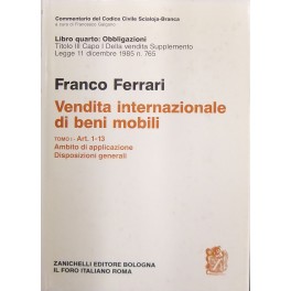 Vendita internazionale di beni mobili. Tomo I - Art. 1-13 Vendita internazionale di beni mobili. Tomo I - Art. 1-13