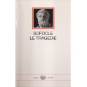 Le tragedie. A cura di Giuseppina Lombardo Radice