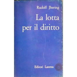 La lotta per il diritto La lotta per il diritto