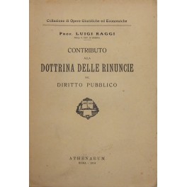 Contributo alla dottrina delle rinuncie nel diritto pubblico