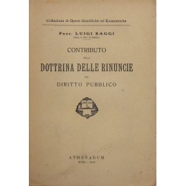 Contributo alla dottrina delle rinuncie nel diritto pubblico