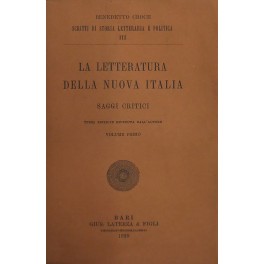 La letteratura della nuova Italia. Saggi critici. 