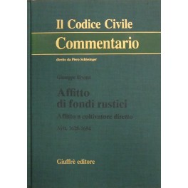 Affitto di fondi rustici. Affitto a coltivatore diretto. Artt. 1628-1654