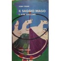 Il saggio mago e altri racconti. 