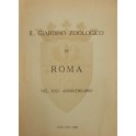 Il giardino zoologico di Roma nel XXV anniversario della sua fondazione