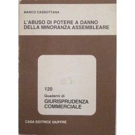 L'abuso di potere a danno della minoranza assembleare