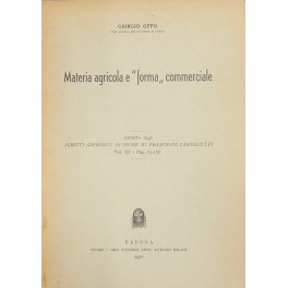 Materia agricola e forma commerciale