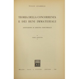 Teoria della concorrenza e dei beni immateriali Teoria della concorrenza e dei beni immateriali