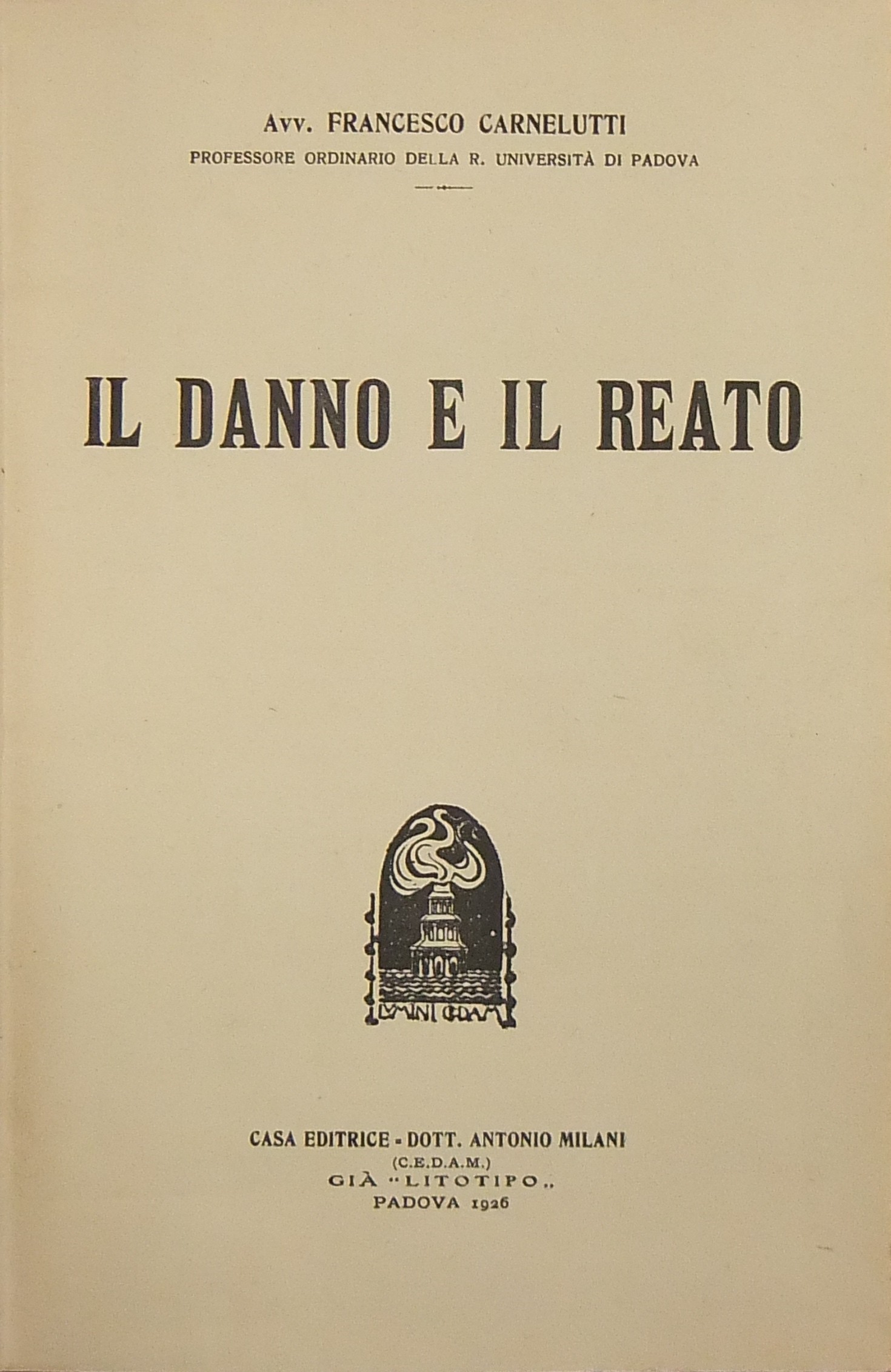 Il danno e il reato