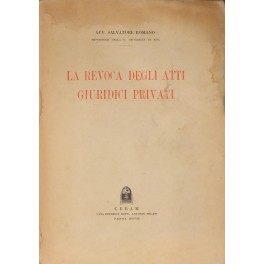 La revoca degli atti giuridici privati