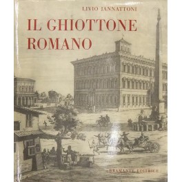 Il ghiottone romano. 