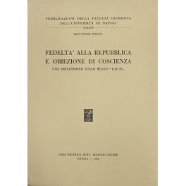 Fedeltà alla Repubblica e obiezione di coscienza.