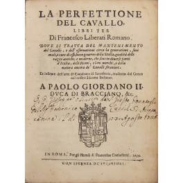 La perfettione del cavallo, libri tre