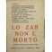Lo zar non è morto. Grande romanzo d'avventure