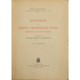 Istituzioni di diritto processuale civile secondo il nuovo Codice Istituzioni di diritto processuale civile secondo il nuovo Codice