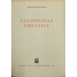 L'autotutela esecutiva