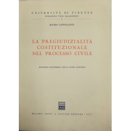 La pregiudizialità costituzionale nel processo civile