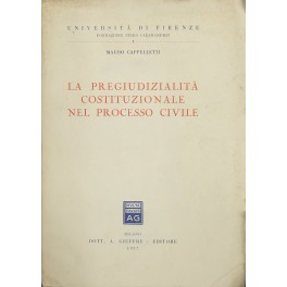 La pregiudizialità costituzionale nel processo civile