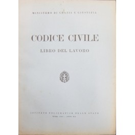Codice Civile. Libro del lavoro Codice Civile. Libro del lavoro