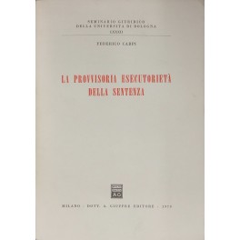 La provvisoria esecutorietà della sentenza