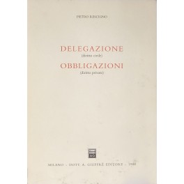 Delegazione (diritto civile). Obbligazioni (diritto privato). Delegazione (diritto civile). Obbligazioni (diritto privato).