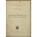 La concessione amministrativa con clausola di escl