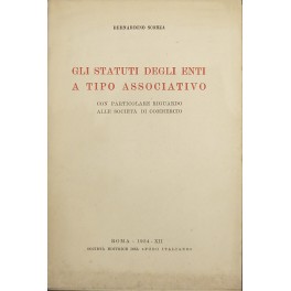 Gli statuti degli enti a tipo associativo Gli statuti degli enti a tipo associativo
