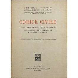 Codice civile. Libro delle successioni e donazioni