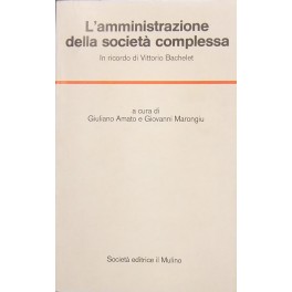 L'amministrazione della società complessa L'amministrazione della società complessa