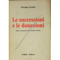 Le successioni e le donazioni. Libro secondo del C