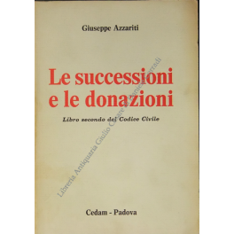 Le successioni e le donazioni. 