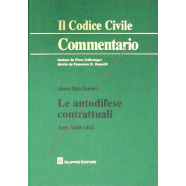 Le autodifese contrattuali. Artt. 1460-1462