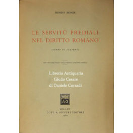 Le servitù prediali nel diritto romano. 