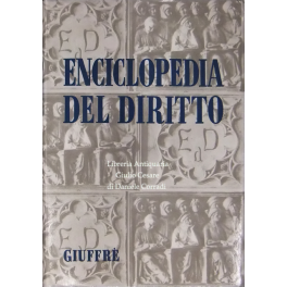Enciclopedia del diritto. Indici. Sommari. Analitico. Autori