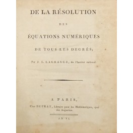 De la resolution des equations numeriques de tous les degres 