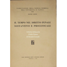 Il tempo nel diritto penale sostantivo e processuale