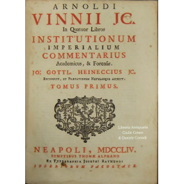 Arnoldi Vinnii JC. In quatuor libros Institutionum Imperialium